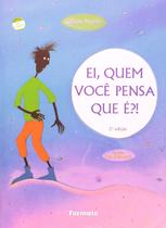 Livro - Ei, quem você pensa que é?