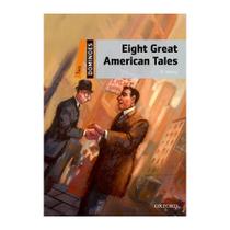 Livro Eight Great American Tales Oxford Level 2 Livro Eight Great American Tales Oxford Level 2