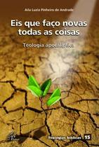 Livro - Eis que faço novas todas as coisas