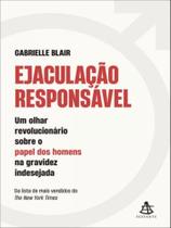 Livro Ejaculação Responsável Gabrielle Blair