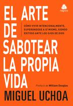 Livro - El Arte de sabotear la propia vida