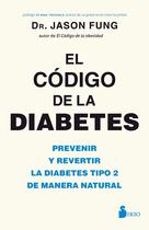 Livro El código de la diabetes: Prevenir y revertir la diabetes tipo 2 de manera natural (edição em espanhol) Livro El código de la diabetes: Prevenir y revertir la diabetes tipo 2 de manera natural (edição em espanhol)