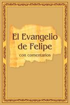 Livro El Evangelio de Felipe com comentários (edição em espanhol) Livro El Evangelio de Felipe com comentários (edição em espanhol)
