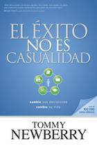 Livro El éxito no es casualidad: Cambie sus decisiones cambie su vida Livro El éxito no es casualidad: Cambie sus decisiones cambie su vida