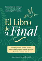 Livro El Libro de Mi Final, Livro prático sobre a morte