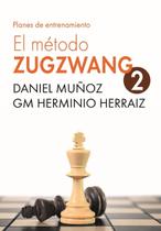 Livro EL Método Zugzwang 2: Planos de treinamento para jogadores de xadrez Livro EL Método Zugzwang 2: Planos de treinamento para jogadores de xadrez
