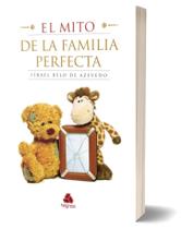 Livro - El mito de la familia perfecta Livro - El mito de la familia perfecta