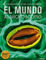 Livro - El mundo al microscopio Livro - El mundo al microscopio