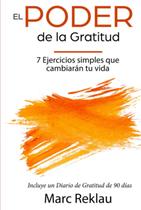 Livro El Poder de la Gratitud: 7 Ejercicios Simples + Diário