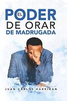 Livro El poder de orar de madrugada (Edição em espanhol)