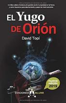 Livro El Yugo de Orión (2019) sobre Sistema de Gestão da Humanidade Livro El Yugo de Orión (2019) sobre Sistema de Gestão da Humanidade