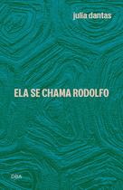 Livro - Ela se chama Rodolfo