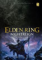 Livro - Elden Ring: NightReign - Livro 3 - Detonado Definitivo Livro - Elden Ring: NightReign - Livro 3 - Detonado Definitivo
