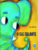 Livro - Ele Falante, O - ELEMENTAR