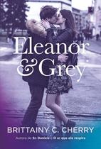 Livro - Eleanor & Grey Livro - Eleanor & Grey