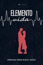 Livro - Elemento Vida - Viseu