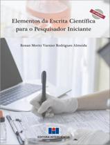 Livro - Elementos Da Escrita Cientifica Para O Pesquisador Iniciante - 2ªed - INTERCIENCIA