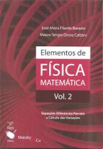 Livro - Elementos de Física Matemática: Equações Diferenciais Parciais e Cálculo das Variações Livro - Elementos de Física Matemática: Equações Diferenciais Parciais e Cálculo das Variações