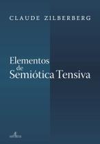 Livro - Elementos de Semiótica Tensiva Livro - Elementos de Semiótica Tensiva