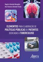 Livro - Elementos para elaboração de políticas públicas de patentes dedicadas à tuberculose