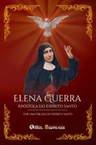 Livro - Elena Guerra - Apóstola do Espírito Santo