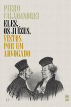 Livro - Eles, os juízes, vistos por um advogado