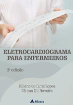 Livro - Eletrocardiograma para Enfermeiros - 2 edição