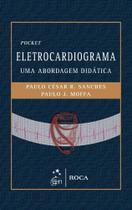 Livro - Eletrocardiograma - Uma Abordagem Didática