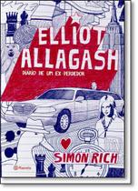 Livro - Elliot Allagash - diário de um ex-perdedor Livro - Elliot Allagash - diário de um ex-perdedor