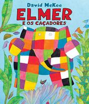Livro - Elmer e os caçadores