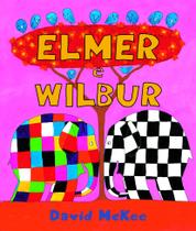 Livro - Elmer e Wilbur