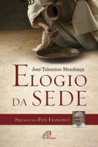 Livro - Elogio da sede Livro - Elogio da sede