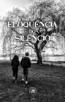 Livro - Eloquência do Silêncio