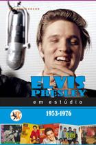 Livro Elvis Presley em Estúdio 1953-1976 (Versão Preto & Branco) Livro Elvis Presley em Estúdio 1953-1976 (Versão Preto & Branco)