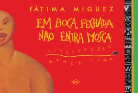 Livro - Em boca fechada não entra mosca