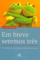 Livro - Em breve seremos três