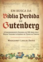 Livro - Em busca da bíblia perdida de Gutenberg