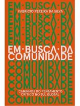 Livro - Em Busca Da Comunidade Livro - Em Busca Da Comunidade