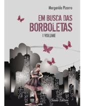 Livro - Em Busca das Borboletas - Volume 1 Livro - Em Busca das Borboletas - Volume 1