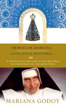 Livro - Em busca de Aparecida + Santa Dulce dos Pobres