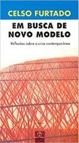 Livro - Em busca de novo modelo: reflexões sobre a crise contemporânea