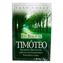 Livro Em Busca De Timóteo - Tony Cooke - Rhema Brasil