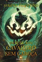 Livro - Em busca do Cavaleiro Sem Cabeça