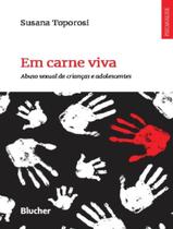 Livro - Em Carne Viva - Abuso Sexual De Criancas E Adolescentes