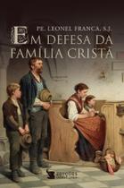Livro - Em defesa da família cristã