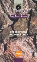 Livro - Em defesa da política Livro - Em defesa da política