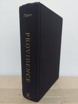 Livro Em Inglês - Providence, By John Piper - Edição De Luxo Preto.