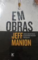 Livro Em Obras - Como As Circunstâncias Da Vida Aproximam - Editora Vida