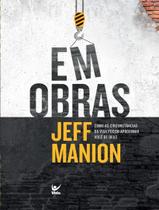 Livro - Em Obras - VIDA - MANION, JEFF