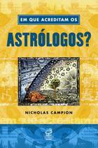 Livro - Em que acreditam os astrólogos?